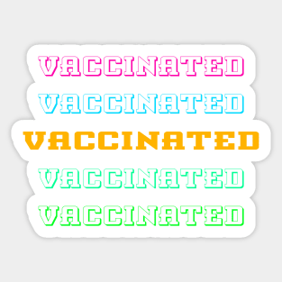 Vaccinated Sticker